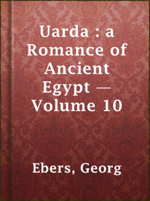 cover image of Uarda : a Romance of Ancient Egypt — Volume 10